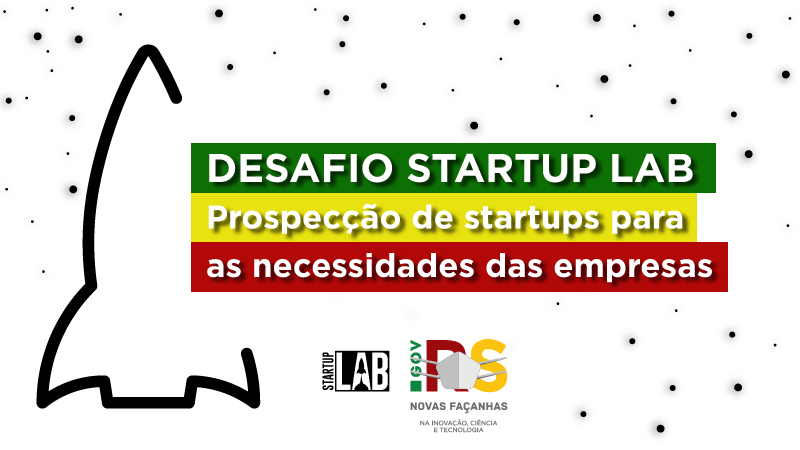 imagem: Startup Lab recebe propostas de startups para soluções de desafios das empresas participantes das regiões Sul e Vales