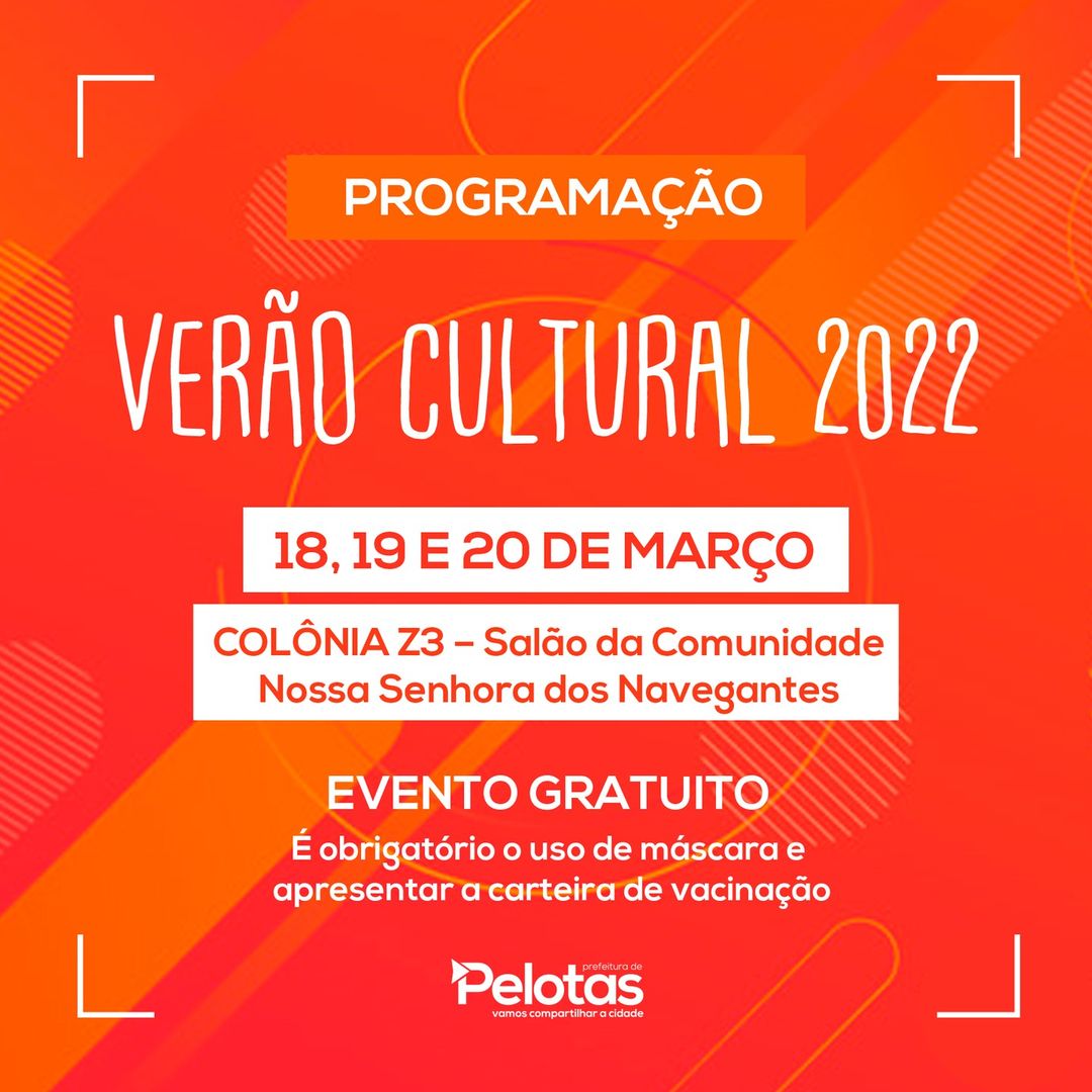 imagem: VERÃO CULTURAL 2022: 18, 19 e 20 de março na COLÔNIA Z3 – Salão da Comunidade Nossa Senhora dos Navegantes